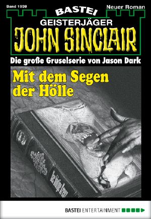 [John Sinclair 1938] • Mit dem Segen der Holle